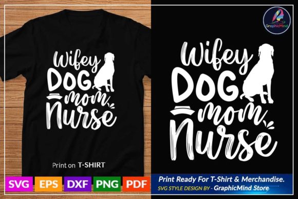 Dog T Shirt Design About Nurse: Graphics for Crafts