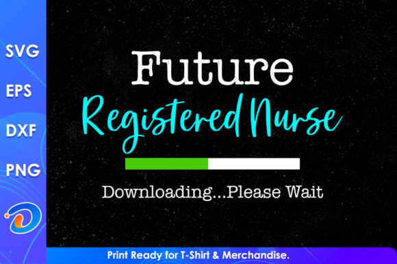 Future Registered Nurse Graphics for Crafts