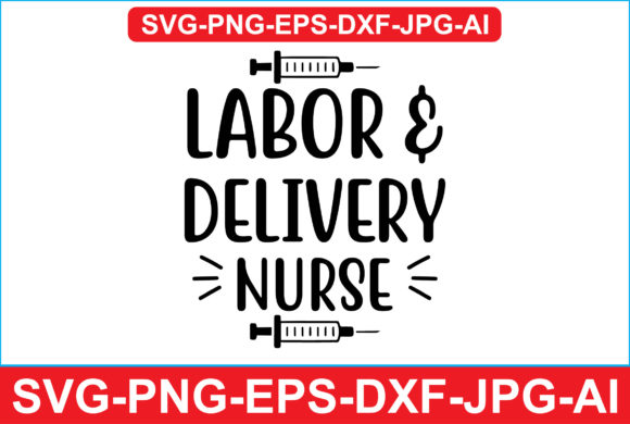 Labor Delivery Nurse Graphics for Crafts
