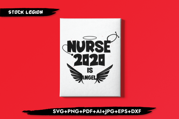 Nurse 2020 is Angel: Graphics for Crafts