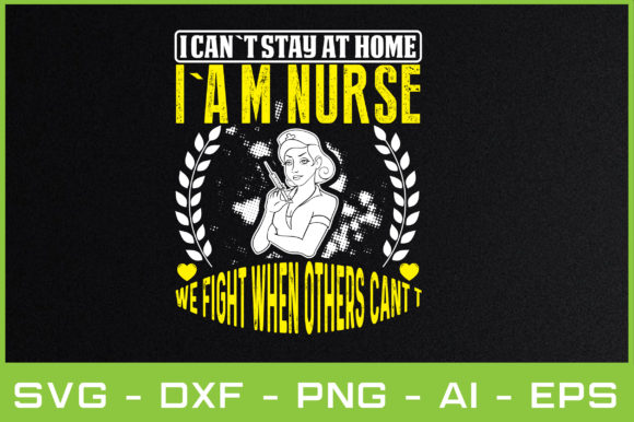 Nurse Graphics for Crafts: I Can't Stay Home