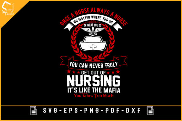 Once a Nurse is Always a Nurse Graphics for Crafts