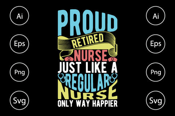 Proud Retired Nurse Graphics for Crafts