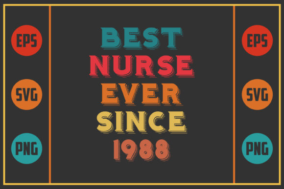 Reviewing Best Nurse Ever Since 1988 for Real Projects